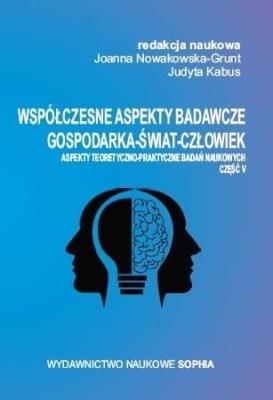 Współczesne aspekty badawcze. Gospodarka.... Autor: red. Joanna Nowakowska-Grunt, Judyta Kabus. SmakLiter.pl Okładka książki Współczesne aspekty badawcze. Gospodarka...