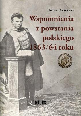 Okładka książki Wspomnienia z powstania polskiego 1863/64 roku