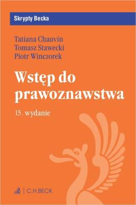 Wstęp do prawoznawstwa. Autor: dr Tatiana Chauvin, prof. dr hab. Tomasz Stawecki, prof. zw. dr hab. Piotr Winczorek †. SmakLiter.pl Okładka książki Wstęp do prawoznawstwa