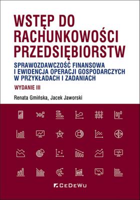 Okładka książki Wstęp do rachunkowości przedsiębiorstw. Sprawozdawczość finansowa i ewidencja operacji gospodarczych