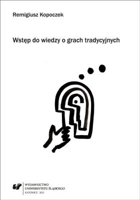 Okładka książki Wstęp do wiedzy o grach tradycyjnych