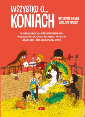 Wszystko o koniach. Autor: null null. SmakLiter.pl Okładka książki Wszystko o koniach