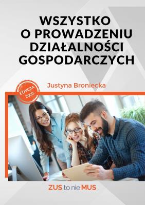 Wszystko o prowadzeniu działalności gosp. w.4. Autor: Broniecka Justyna. SmakLiter.pl Okładka książki Wszystko o prowadzeniu działalności gosp. w.4