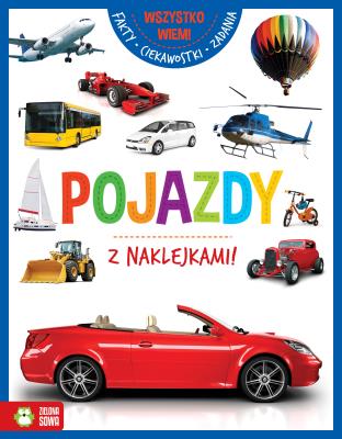 Wszystko wiem! Pojazdy. Autor: brak autora. SmakLiter.pl Okładka książki Wszystko wiem! Pojazdy