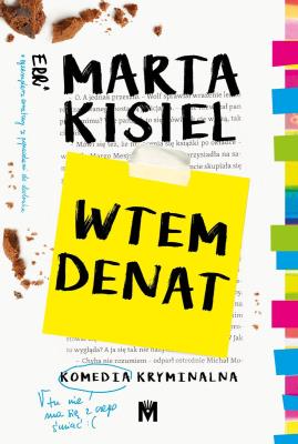 Wtem denat. Autor: Marta Kisiel. SmakLiter.pl Okładka książki Wtem denat