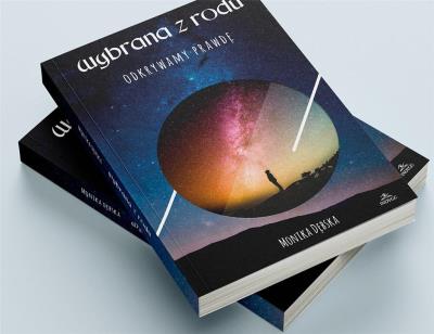 Wybrana z rodu. Odkrywamy prawdę. Autor: Dębska Monika. SmakLiter.pl Okładka książki Wybrana z rodu. Odkrywamy prawdę