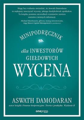 Okładka książki Wycena. Minipodręcznik dla inwestorów giełdowych