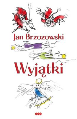 Wyjątki. Autor: Brzozowski Jan. SmakLiter.pl Okładka książki Wyjątki
