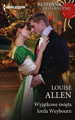 Wyjątkowe święta lorda Weybourn. Autor: Allen Louise. SmakLiter.pl Okładka książki Wyjątkowe święta lorda Weybourn