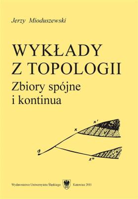 Okładka książki Wykłady z topologii. Zbiory spójne i kontinua