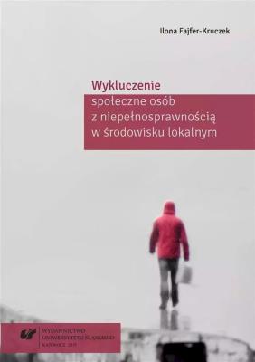 Okładka książki Wykluczenie społeczne osób z niepełnosprawnością..