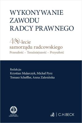 Okładka książki Wykonywanie zawodu radcy prawnego