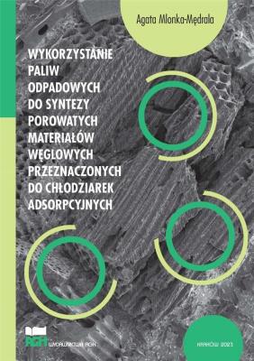 Wykorzystanie paliw odpadowych do syntezy... Autor: Agata Mlonka-Mędrala. SmakLiter.pl Okładka książki Wykorzystanie paliw odpadowych do syntezy..