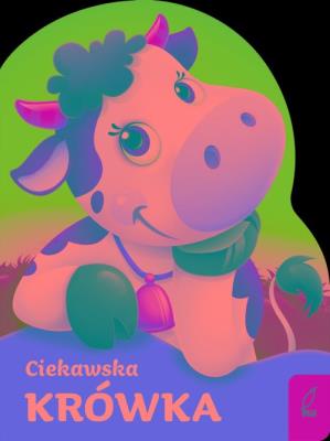 Wykrojnik. Ciekawska krówka. Autor: Kozłowska Urszula. SmakLiter.pl Okładka książki Wykrojnik. Ciekawska krówka