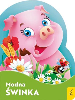 Wykrojnik. Modna świnka. Autor: Kozłowska Urszula. SmakLiter.pl Okładka książki Wykrojnik. Modna świnka