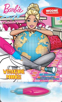Wymarzone podróże. Barbie. Wodne kolorowanie. Autor: Opracowanie zbiorowe. SmakLiter.pl Okładka książki Wymarzone podróże. Barbie. Wodne kolorowanie