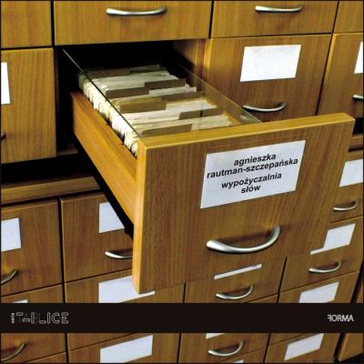 Wypożyczalnia słów. Autor: Agnieszka Rautman-Szczepańska. SmakLiter.pl Okładka książki Wypożyczalnia słów