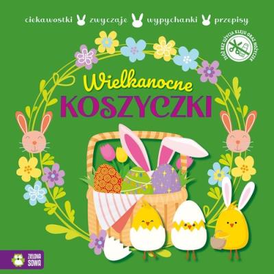 Wypychanki wielkanocne. Wielkanocne koszyczki. Autor:   Praca zbiorowa. SmakLiter.pl Okładka książki Wypychanki wielkanocne. Wielkanocne koszyczki