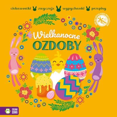 Wypychanki wielkanocne. Wielkanocne ozdoby. Autor: Opracowanie zbiorowe. SmakLiter.pl Okładka książki Wypychanki wielkanocne. Wielkanocne ozdoby