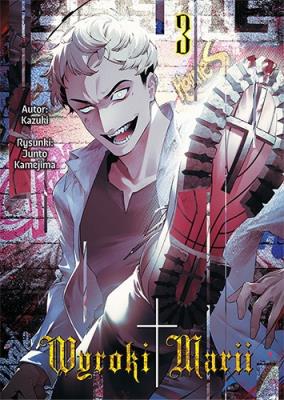 Wyroki Marii. Tom 3. Autor: Kazuki, Kamejima Junto. SmakLiter.pl Okładka książki Wyroki Marii. Tom 3