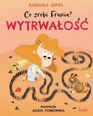 Okładka książki Wytrwałość. Co zrobi Frania? Tom 9
