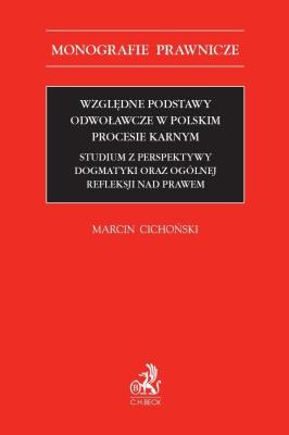 Okładka książki Względne podstawy odwoławcze w polskim procesie