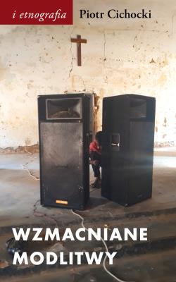 Wzmacniane modlitwy.. Autor: Cichocki Piotr. SmakLiter.pl Okładka książki Wzmacniane modlitwy.