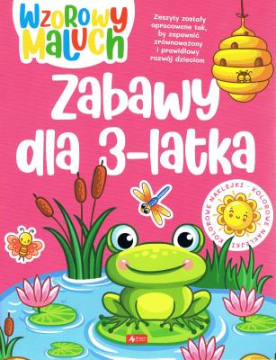 Okładka książki Wzorowy maluch. Zabawy 3-latka