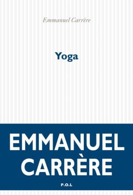 Yoga. Autor: Carrere Emmanuel. SmakLiter.pl Okładka książki Yoga