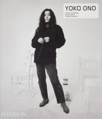 Yoko Ono. Autor: Anderson Laurie, Osaka Eriko, Raspail Thierry. SmakLiter.pl Okładka książki Yoko Ono