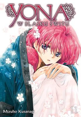 Yona w blasku świtu. Tom 11. Autor: Mizuho Kusanagi. SmakLiter.pl Okładka książki Yona w blasku świtu. Tom 11