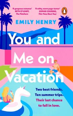 You and Me on Vacation. Autor: Emily Henry. SmakLiter.pl Okładka książki You and Me on Vacation
