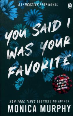 Okładka książki You Said I Was Your Favorite