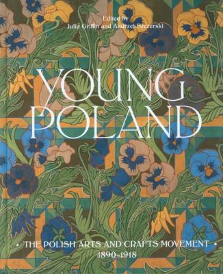 Young Poland. Autor: Griffin Julia, Andrzej Szczerski. SmakLiter.pl Okładka książki Young Poland