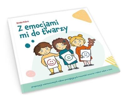 Z emocjami mi do twarzy. Autor: Renata Midura. SmakLiter.pl Okładka książki Z emocjami mi do twarzy