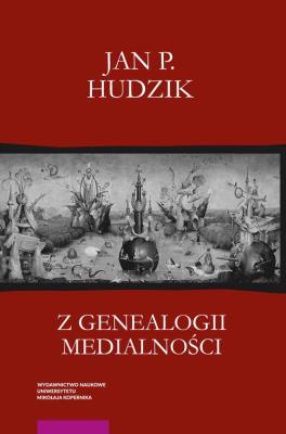 Okładka książki Z genealogii medialności