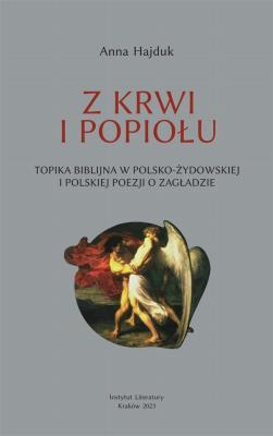 Z krwi i popiołu. Autor: Anna Hajduk. SmakLiter.pl Okładka książki Z krwi i popiołu