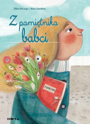 Z pamiętnika babci. Autor: DeLange Ellen. SmakLiter.pl Okładka książki Z pamiętnika babci