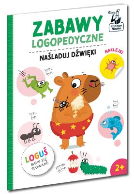 Zabawy logopedyczne. Naśladuj dźwięki. Autor:   Praca zbiorowa. SmakLiter.pl Okładka książki Zabawy logopedyczne. Naśladuj dźwięki