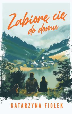 Okładka książki Zabiorę cię do domu