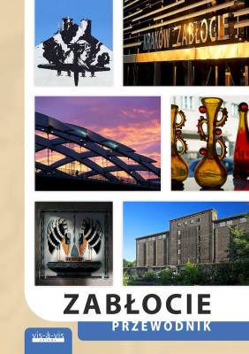 Zabłocie. Przewodnik wyd. 2. Autor: Opracowanie zbiorowe. SmakLiter.pl Okładka książki Zabłocie. Przewodnik wyd. 2