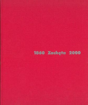 Okładka książki Zachęta 1860-2000
