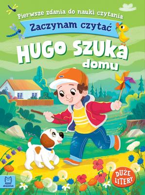 Okładka książki Zaczynam czytać. Duże litery. Hugo szuka domu
