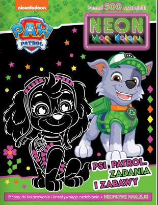 Okładka książki Zadania i zabawy. Psi Patrol. Neon. Moc koloru