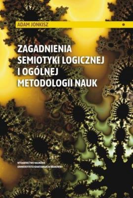 Okładka książki Zagadnienia semiotyki logicznej i ogólnej metodologii nauk