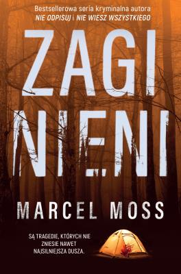 Zaginieni w.2. Autor: MARCEL MOSS. SmakLiter.pl Okładka książki Zaginieni w.2