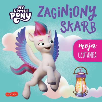 Okładka książki Zaginiony skarb. My Little Pony. Moja czytanka