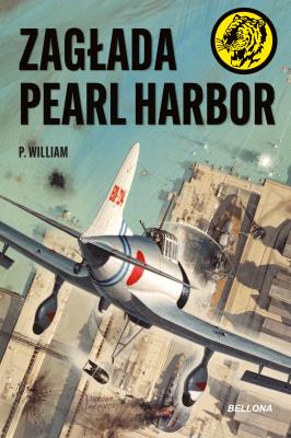 Zagłada Pearl Harbor. Autor: P. William. SmakLiter.pl Okładka książki Zagłada Pearl Harbor