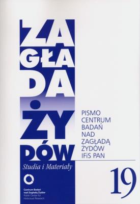 Zagłada Żydów. Studia i Materiały nr 19 R.2023. Wydawca: Centrum Badań nad Zagładą Żydów. SmakLiter.pl Opakowanie Zagłada Żydów. Studia i Materiały nr 19 R.2023