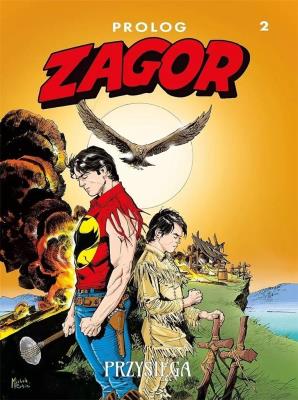 Zagor Prolog 2 Przysięga. Autor: Moreno Burattini. SmakLiter.pl Okładka książki Zagor Prolog 2 Przysięga